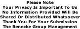 Please Note Your Privacy Is Important To Us No Information Provided Will Be Shared Or Distributed Whatsoever Thank You For Your Submission The Benecke Group Management